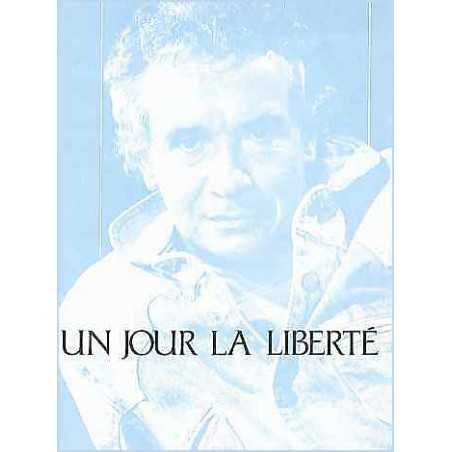 UN JOUR LA LIBERTÉ