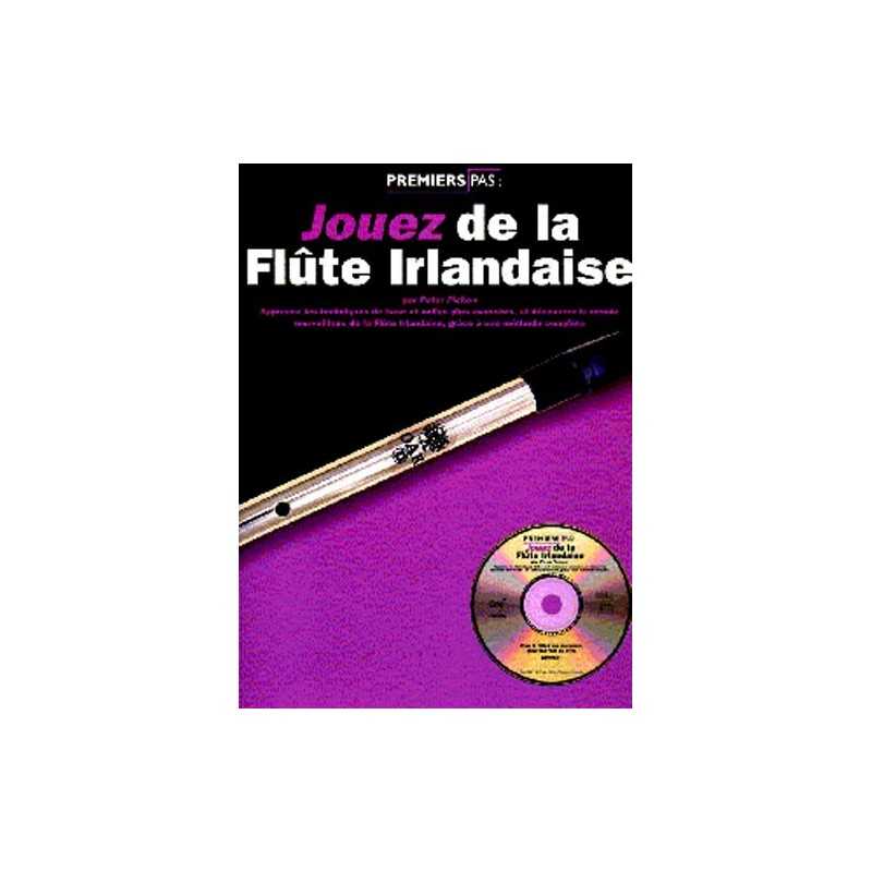 JOUEZ DE LA FLÛTE IRLANDAISE (+CD)