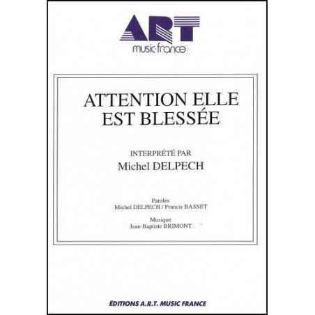 ATTENTION ELLE EST BLESSÉE