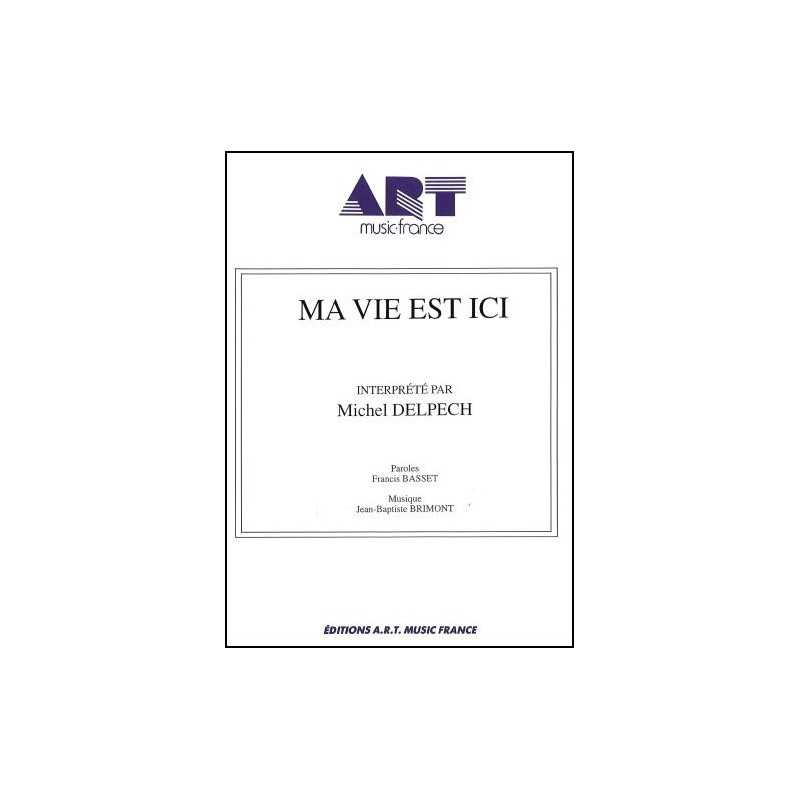 MA VIE EST ICI