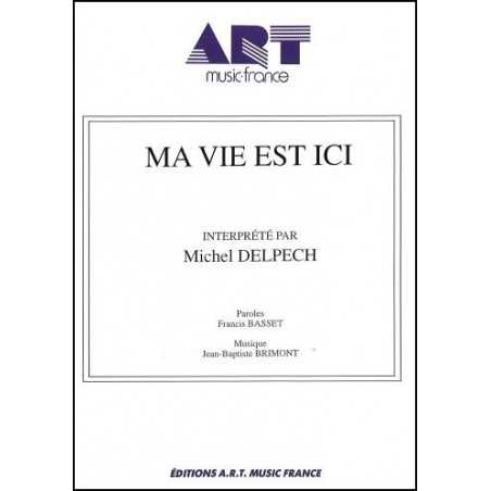 MA VIE EST ICI