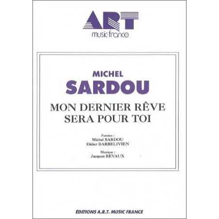 MON DERNIER RÊVE SERA POUR TOI