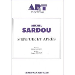 S'ENFUIR ET APRÈS