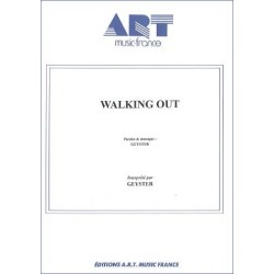 WALKING OUT