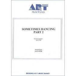 SOMETIMES DANCING PART 2