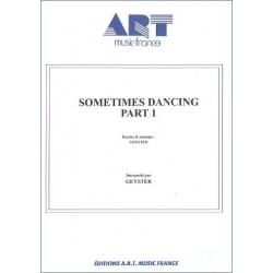 SOMETIMES DANCING PART 1