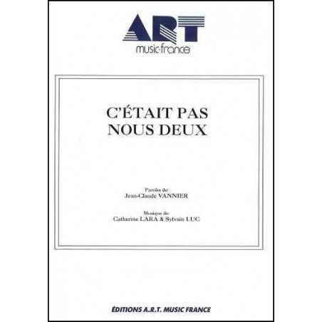 C'ÉTAIT PAS NOUS DEUX