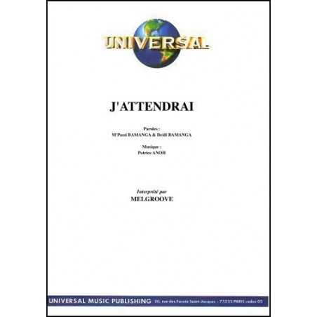 J'ATTENDRAI
