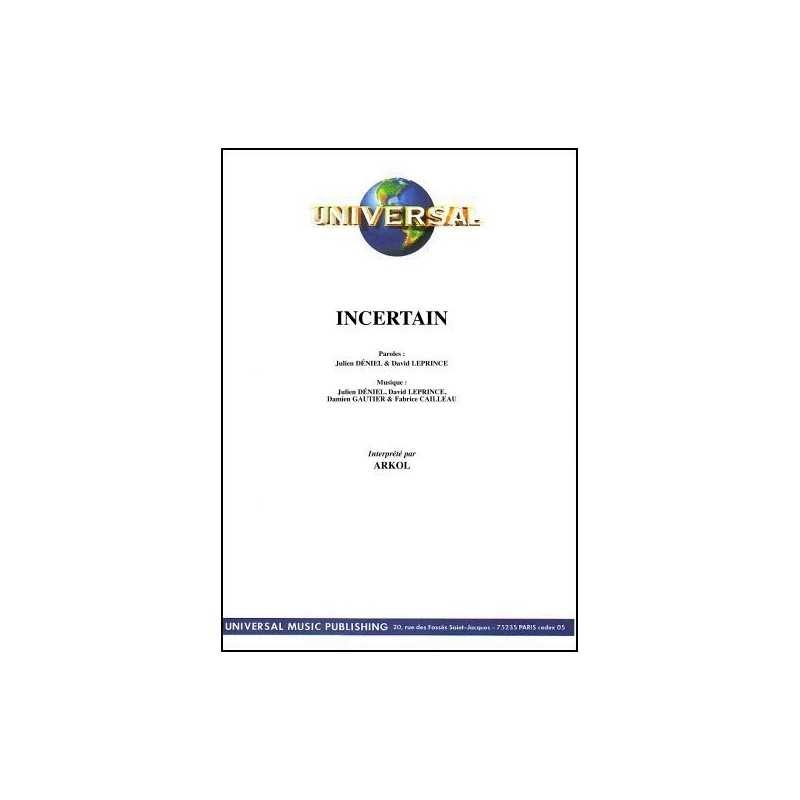 INCERTAIN