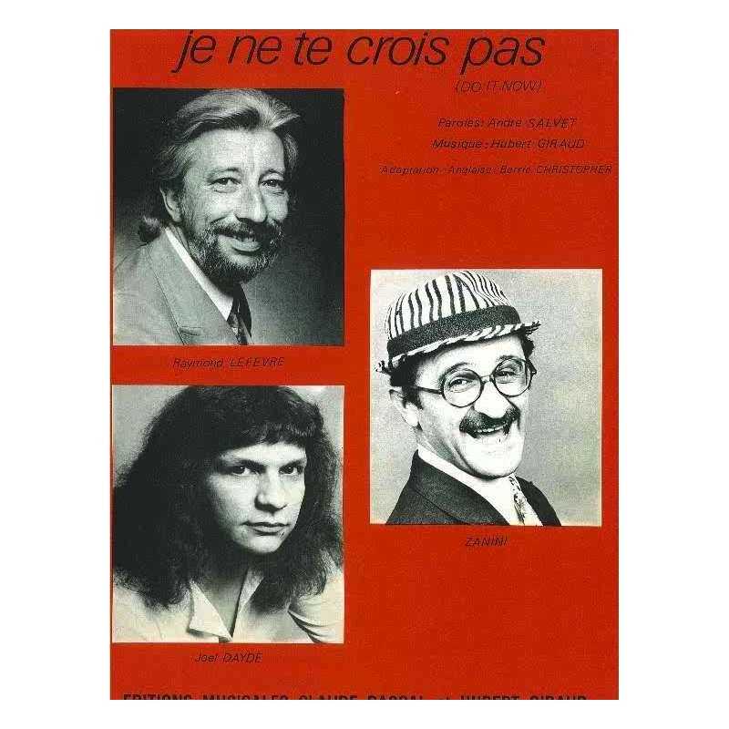 JE NE TE CROIS PAS (DO IT NOW)
