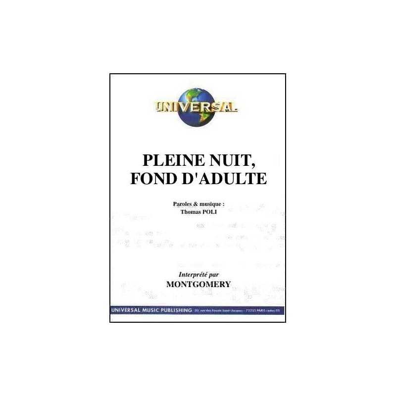 PLEINE NUIT, FOND D'ADULTE