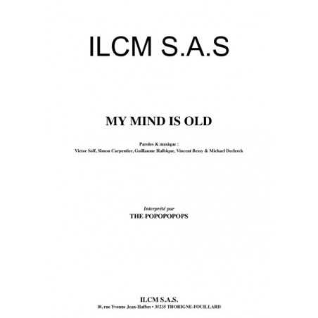 MY MIND IS OLD