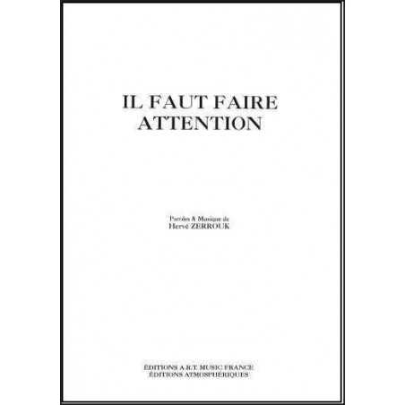 IL FAUT FAIRE ATTENTION