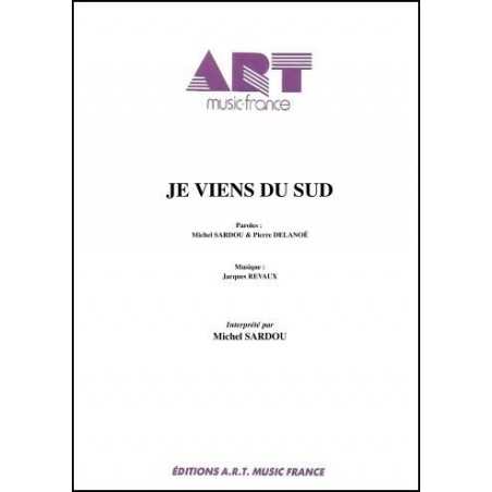 JE VIENS DU SUD