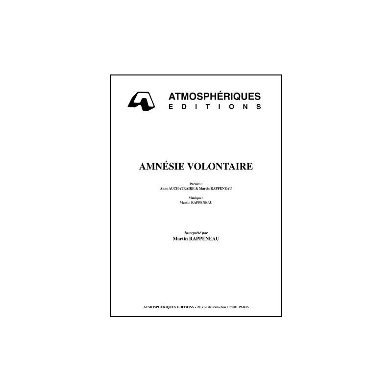 AMNÉSIE VOLONTAIRE