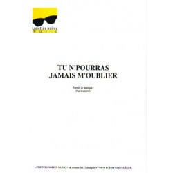 TU N'POURRAS JAMAIS M'OUBLIER