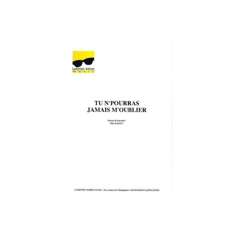 TU N'POURRAS JAMAIS M'OUBLIER