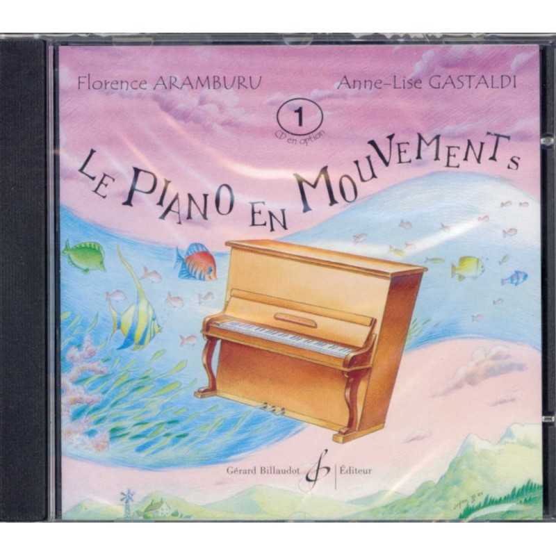 LE PIANO EN MOUVEMENTS VOLUME 1 - CD