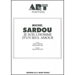JE SUIS L'HOMME D'UN SEUL AMOUR