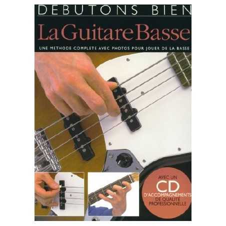 DEBUTONS BIEN LA GUITARE BASSE
