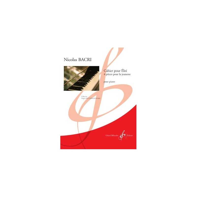 CAHIER POUR ELOI - 4 PIECES POUR LA JEUNESSE