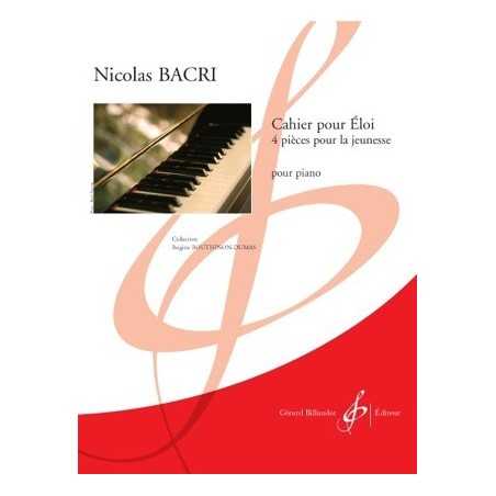 CAHIER POUR ELOI - 4 PIECES POUR LA JEUNESSE
