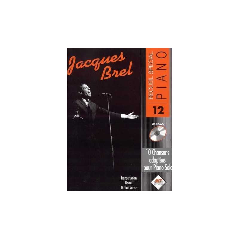 Songbook SPÉCIAL PIANO N°12 JACQUES BREL