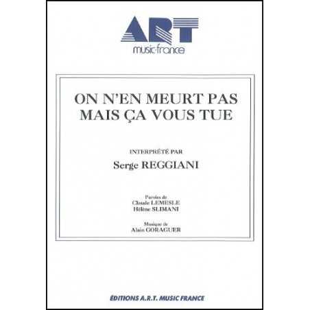 ON N'EN MEURT PAS MAIS ÇA VOUS TUE