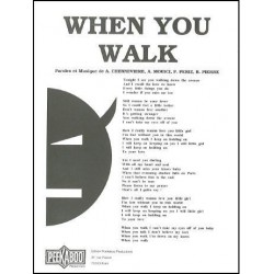 WHEN YOU WALK
