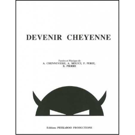 DEVENIR CHEYENNE