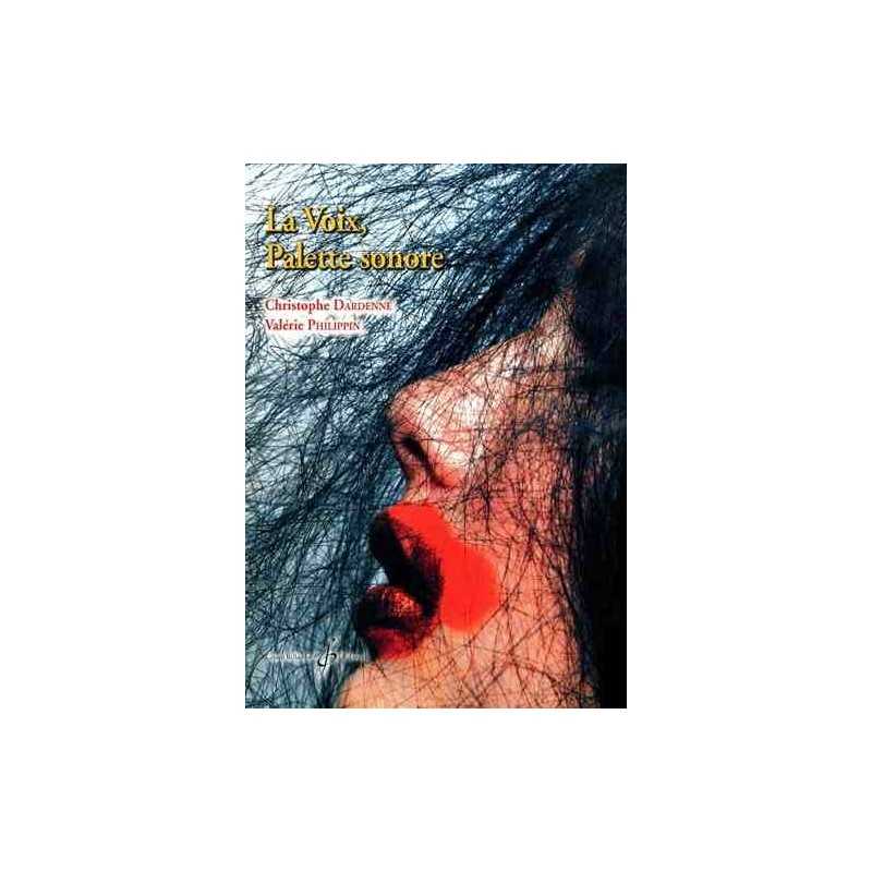 LA VOIX, PALETTE SONORE (+CD)