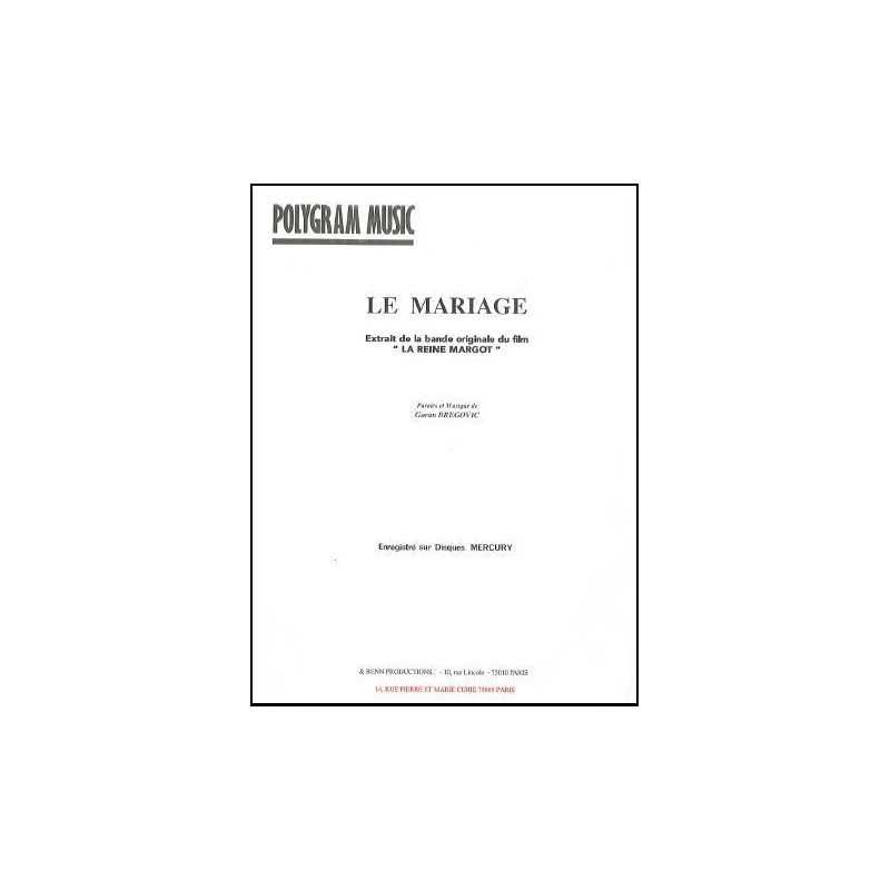Sheet music LE MARIAGE Goran Bregovic