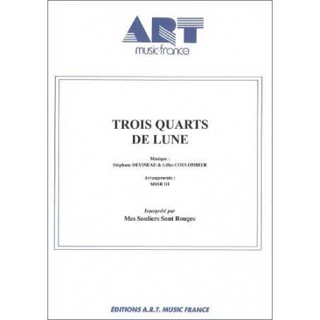 TROIS QUARTS DE LUNE