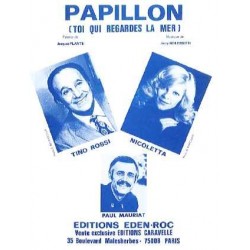 PAPILLON (TOI QUI REGARDES LA MER)