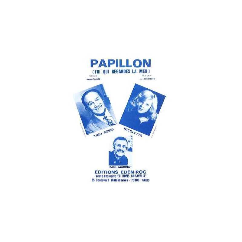 PAPILLON (TOI QUI REGARDES LA MER)