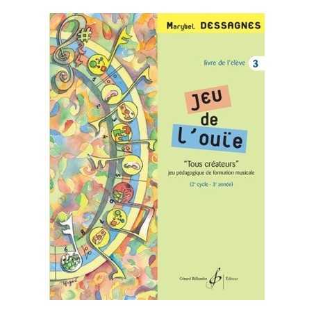 JEU DE L'OUÏE VOL.3 - LIVRE D'ÉLÈVE