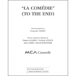 LA COMÉDIE (TO THE END)