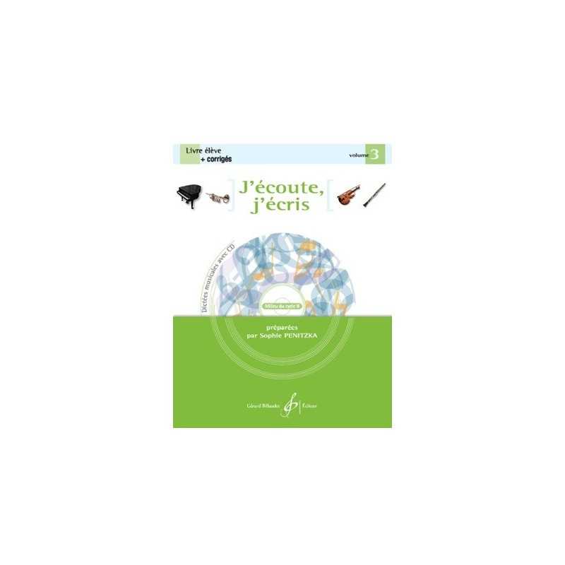 J'ÉCOUTE, J'ÉCRIS VOL.3 (+CD)