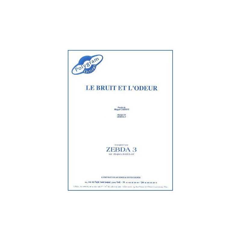 LE BRUIT ET L'ODEUR