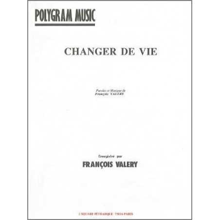 CHANGER DE VIE