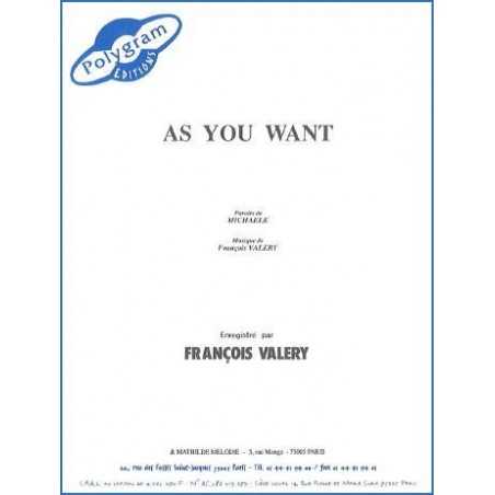 AS YOU WANT