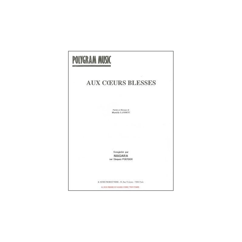 Sheet music AUX CŒURS BLESSÉS Niagara