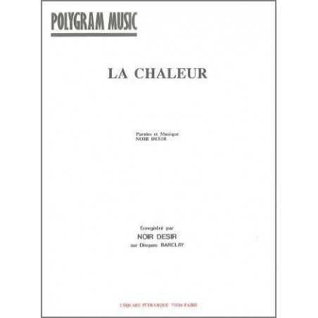 LA CHALEUR