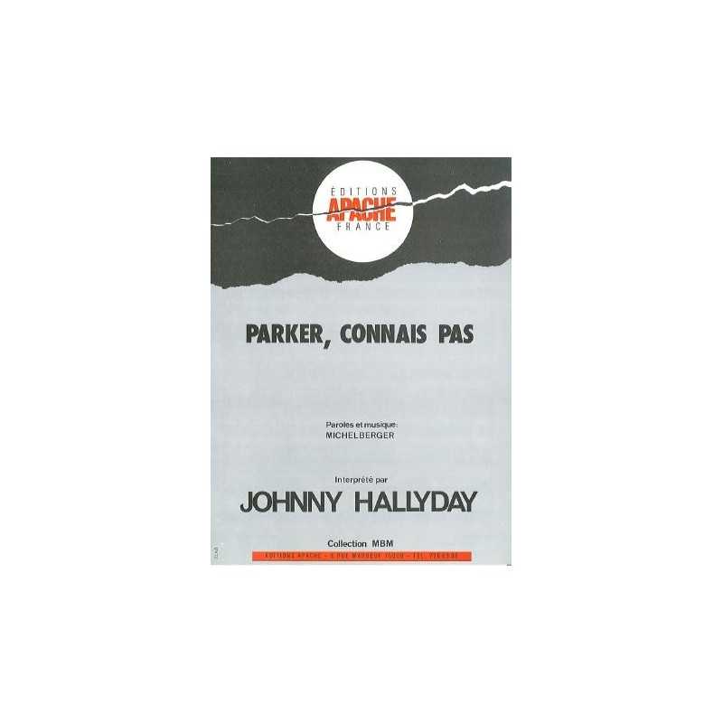 PARKER, CONNAIS PAS