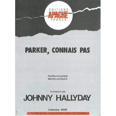 PARKER, CONNAIS PAS