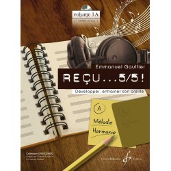 RECU...5/5  - CYCLE I 1ERE ANNEE - VOLUME A MELODIE HARMONIE (+CD)