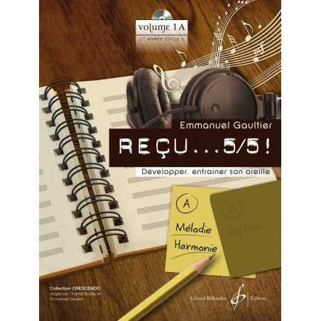RECU...5/5  - CYCLE I 1ERE ANNEE - VOLUME A MELODIE HARMONIE (+CD)