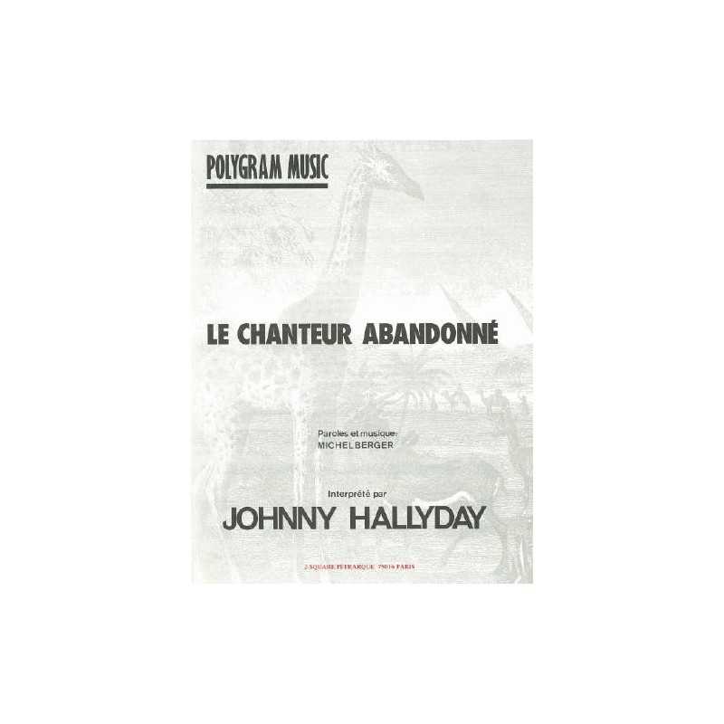 LE CHANTEUR ABANDONNÉ