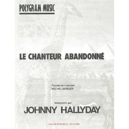 LE CHANTEUR ABANDONNÉ