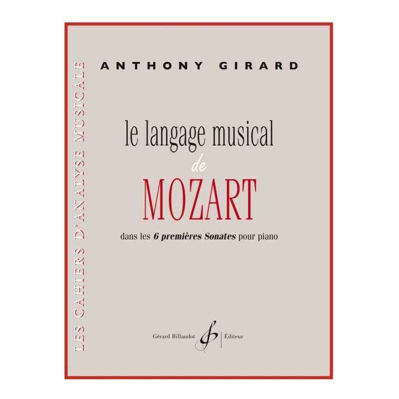 LE LANGAGE MUSICAL DE MOZART DANS LES 6 PREMIERES SONATES POUR PIANO